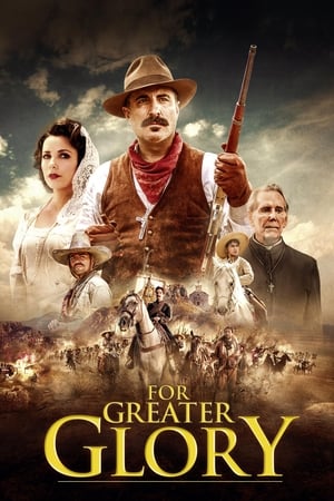 For Greater Glory The True Story of Cristiada 2012 Hindi Dual Audio 480p BluRay 480MB - Movierulz